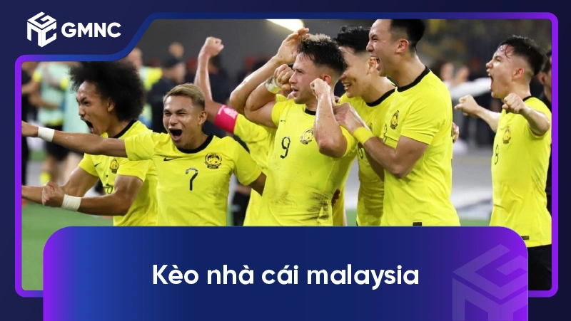 Kèo nhà cái Malaysia