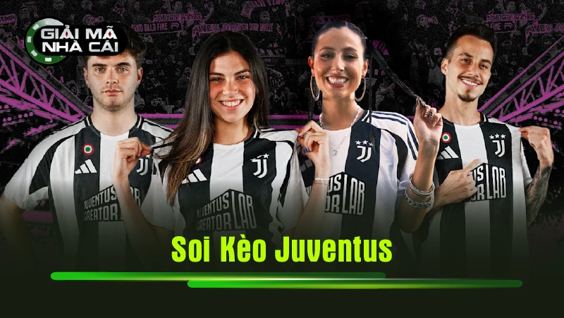 soi kèo Juventus