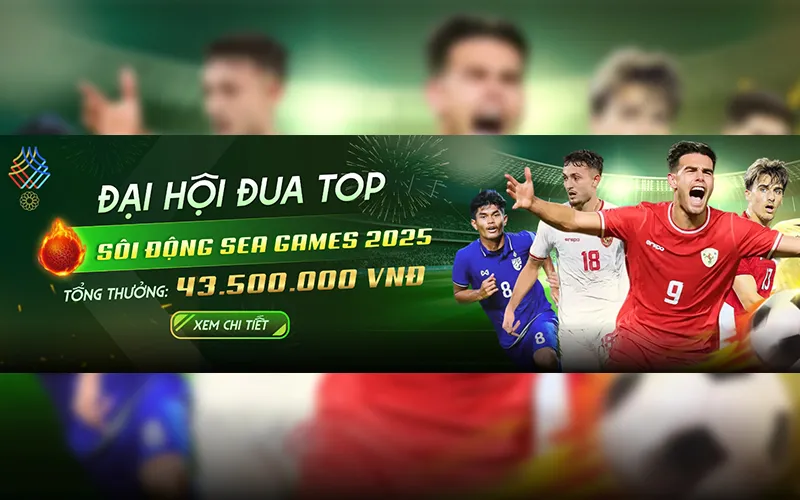 Khuyến Mãi SEA Games FM88: Đại Hội Đua TOP, Thắng Lớn Ngay